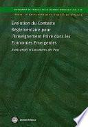 Evolution du Contexte Réglementaire Pour l'Enseignement Privé Dans les Economies Emergentes