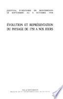 Evolution et représentation du paysage de 1750 à nos jours