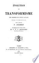 Evolution et transformisme des origines de l'état sauvage