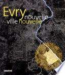 Evry, nouvelle ville nouvelle