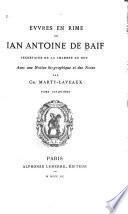 Evvres en rime de Ian Antoine de Baif