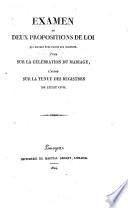 Examen de deux propositions de loi qui doivent être faites aux chambres, l'une sur la célébration du mariage, l'autre sur la tenue des registres de l'état civil