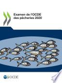 Examen de l’OCDE des pêcheries 2020