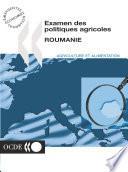 Examen des politiques agricoles de l'OCDE : Roumanie 2000