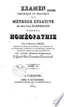 Examen théorique et pratique de la méthode curative du Docteur Hahnemann nommée homéopathie