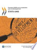 Examens de l'OCDE sur la coopération pour le développement Examens OCDE sur la coopération pour le développement : États-Unis 2011