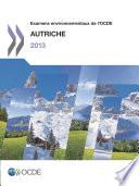 Examens environnementaux de l'OCDE : Autriche 2013
