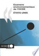 Examens environnementaux de l'OCDE : États-Unis 2005