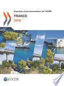 Examens environnementaux de l'OCDE : France 2016