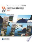 Examens environnementaux de l'OCDE: Nouvelle-Zélande 2017 (Version abrégée)