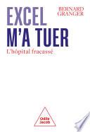 Excel m'a tuer