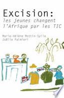 Excision: Les jeunes changent líAfrique par les TIC