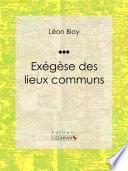 Exégèse des lieux communs