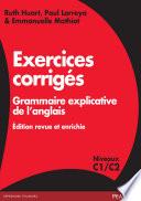 Exercices corrigés Grammaire explicative de l'anglais