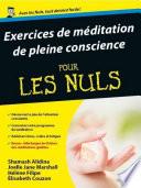 Exercices de méditation de pleine conscience Pour les Nuls