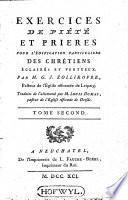 Exercices de piété et prières pour l'édification particulière des chrétiens éclairés et vertueux