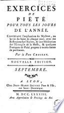 Exercices de piété pour tous les jours de l'année... Par le Pere Croiset