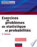 Exercices et problèmes de Statistique et probabilités - 2e éd
