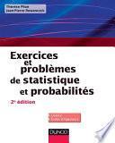 Exercices et problèmes de statistique et probabilités