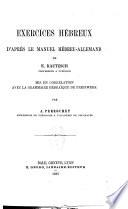 Exercices Hebreux d'après le manuel Hébreu-Allemand de E. Kautzsch