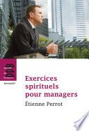 Exercices spirituels pour managers