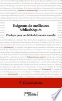 Exigeons de meilleures bibliothèques