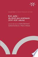 Exil, asile : du droit aux pratiques (XVIe -XIXe siècle)