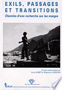 Exils, passages et transitions