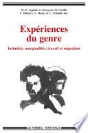 Expériences du genre. Intimités, marginalités, travail et migration