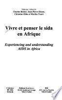 Experiencing and Understanding AIDS in Africa
