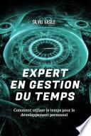 Expert en gestion du temps
