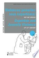 Expertise and juvenile violence