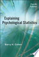 Explaining Psychological Statistics