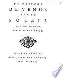 Explication d'une figure, par laquelle on trouve, sans aucun calcul, tous les effets de la parallaxe, sur les passages de Venus, dans tous les pays de la terre