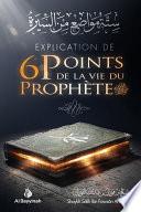 Explication de 6 points de la vie du Prophète - Al bayyinah