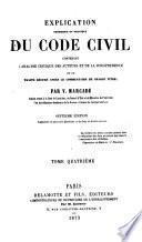 Explication théorique et pratique du Code civil