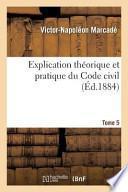 Explication Theorique Et Pratique Du Code Civil