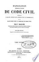 Explication théorique et pratique du Code Napoléon...