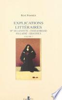 Explications littéraires (1). Mme de La Fayette, Chateaubriand, Mallarmé, Giraudoux