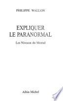 Expliquer le paranormal