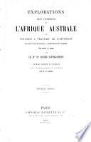 Exploration dans l'intérieur de l'Afrique australe et voyages à travers le continent de Saint-Paul de Loanda à l'embouchure du Zambèse de 1840 à 1856