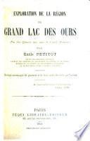 Exploration de la région de Grand Lac des Ours (fin des Quinze ans sous le cerle polaire