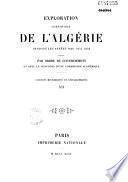 Exploration scientifique de l'Algérie pendant les années 1840, 1841, 1842,.