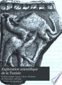 Exploration scientifique de la Tunisie