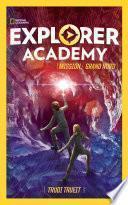 EXPLORER ACADEMY - Tome 2 - Mission : Grand Nord