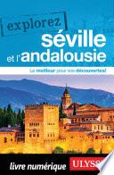 Explorez Séville et l'Andalousie