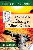 Explorons L'Etranger d'Albert Camus