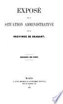 Exposé de la situation administrative de la Province de Brabant
