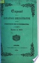 Exposé de la situation administrative de la Province de Luxembourg