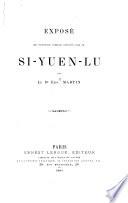 Exposé des principaux passages contenus dans le Si-yuen-lu